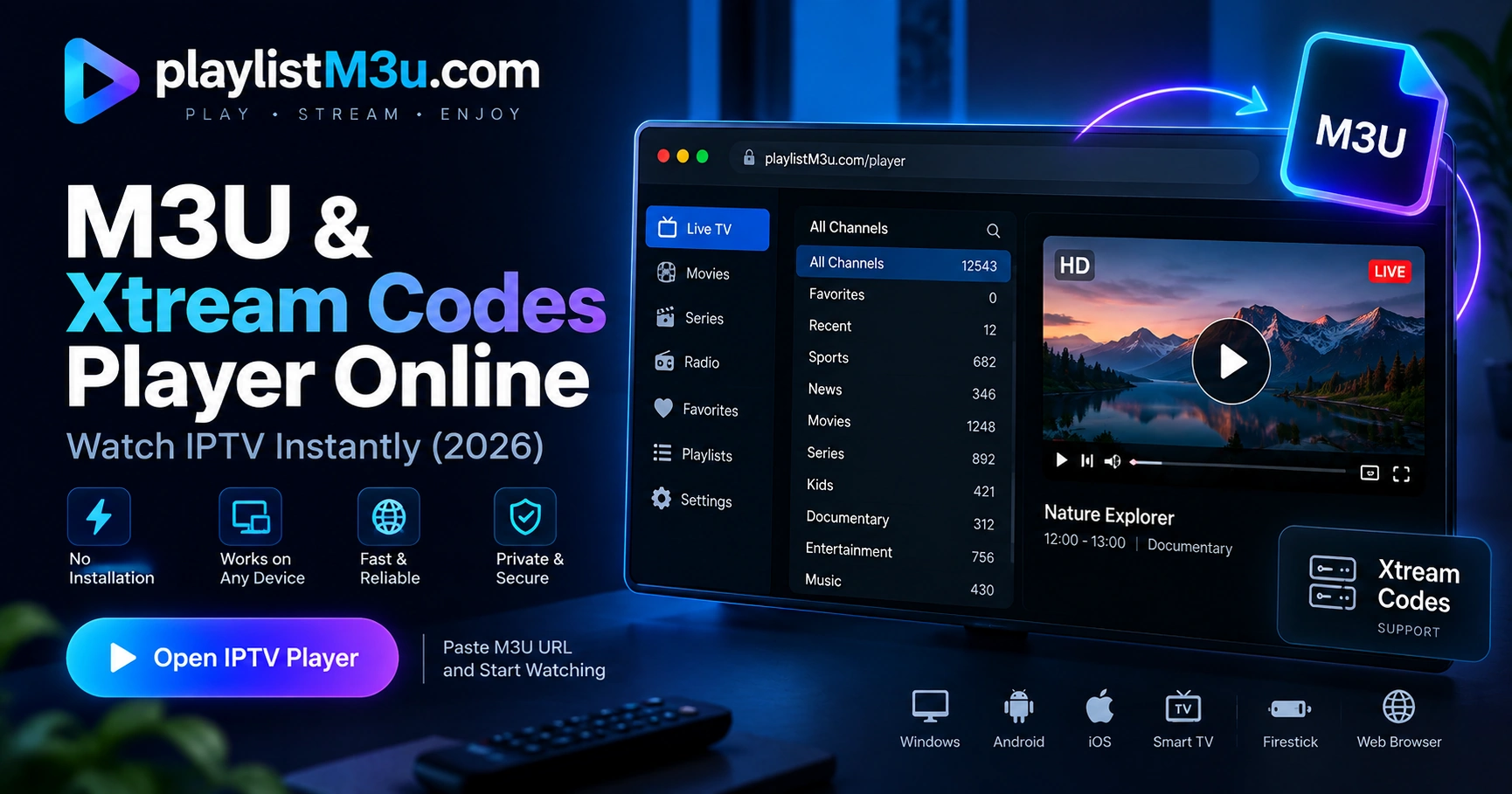 Watch IPTV in a browser with the free M3U and Xtream Codes web player